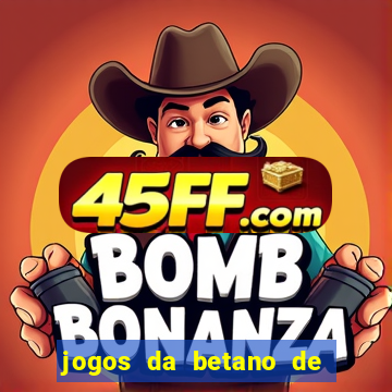 jogos da betano de 10 centavos